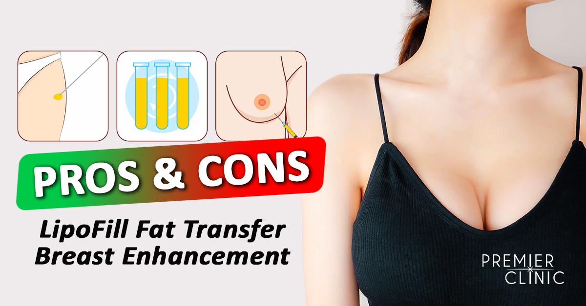 Pros & Cons of Lipofill Fat Transfer Breast Enhancement